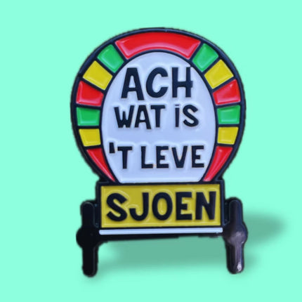 Asjemenou Ach wat is ‘t leve Sjoen Pin