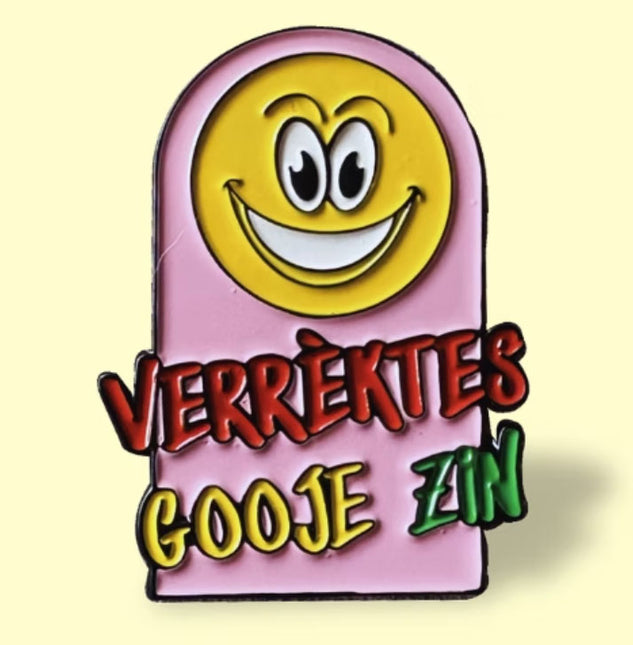 Asjemenou Verrèktes Gooje Zin Pin