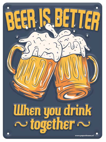 Paper Dreams Metal sign Beer is better