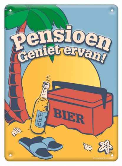 Paper Dreams Metal sign Pensioen