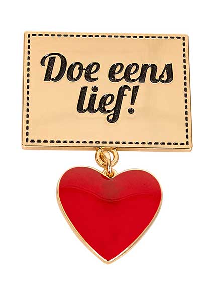 PartyXplosion Broche Doe eens lief