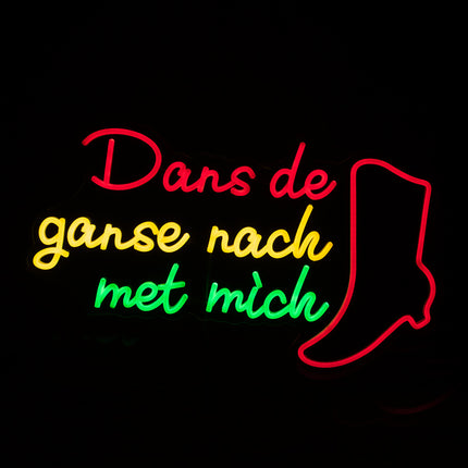 PartyXplosion LED neon sign 'Dans de ganse nach met mich'