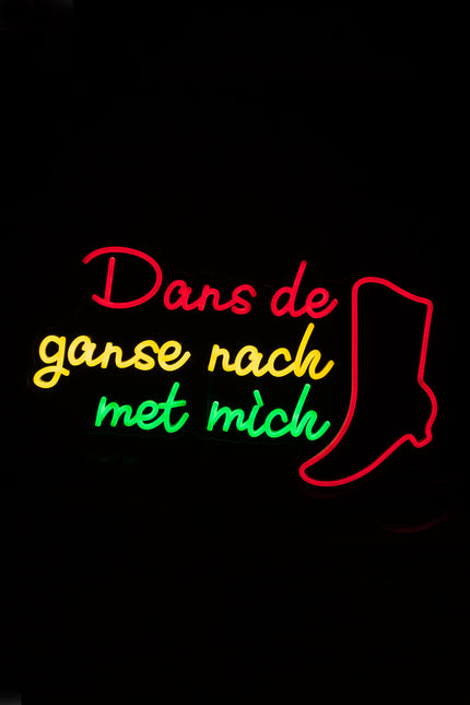 PartyXplosion LED neon sign 'Dans de ganse nach met mich'