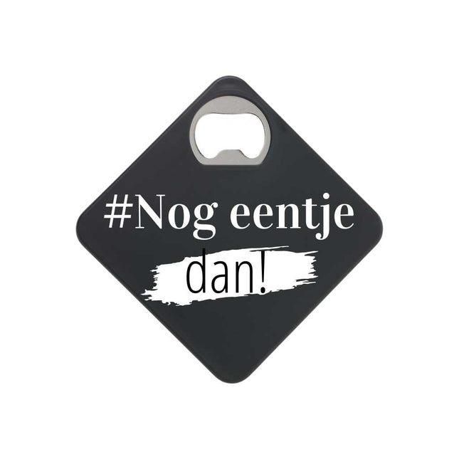 The Big Gifts Bieropener Nog Eentje Dan