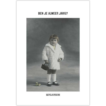 The Card Company Ansichtkaart Alweer Jarig