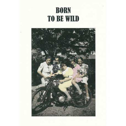 The Card Company Ansichtkaart Born To Be Wild