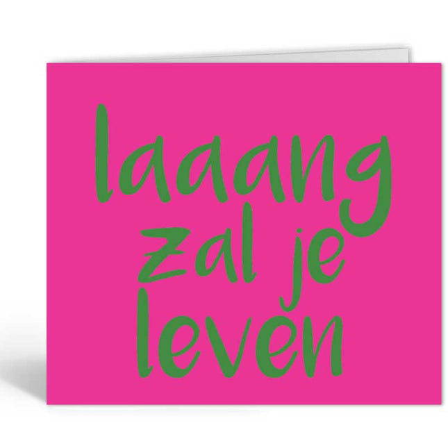 The Card Company Wenskaart Laaang Zal Je Leven